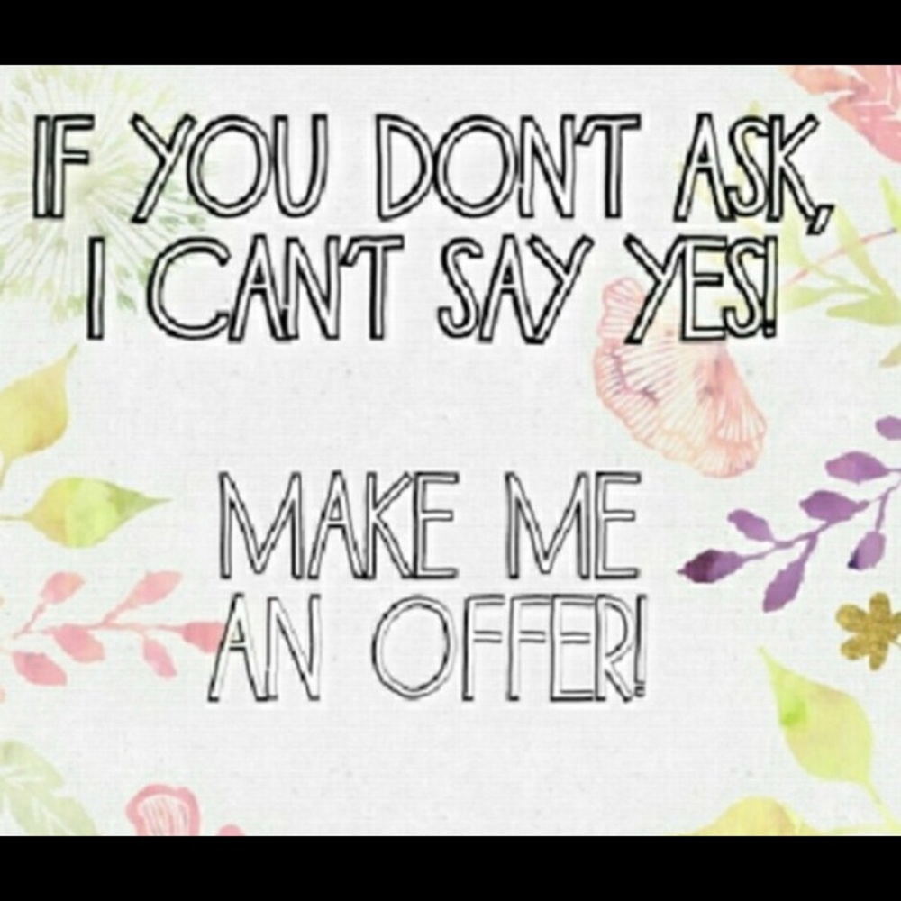All offers will be accepted or countered!!